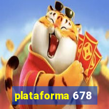 plataforma 678